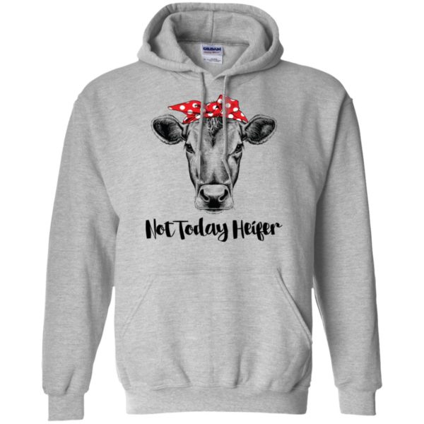 Not today Heifer Shirt