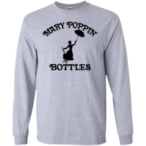 Mary Poppin Bottles Shirt