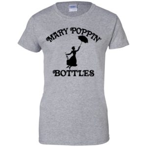 Mary Poppin Bottles Shirt