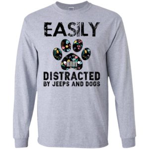 Easily distracted by Jeeps and Dogs Shirt