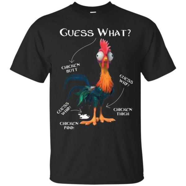 Guess What Chicken Butt Guess Who Chicken Poo Shirt