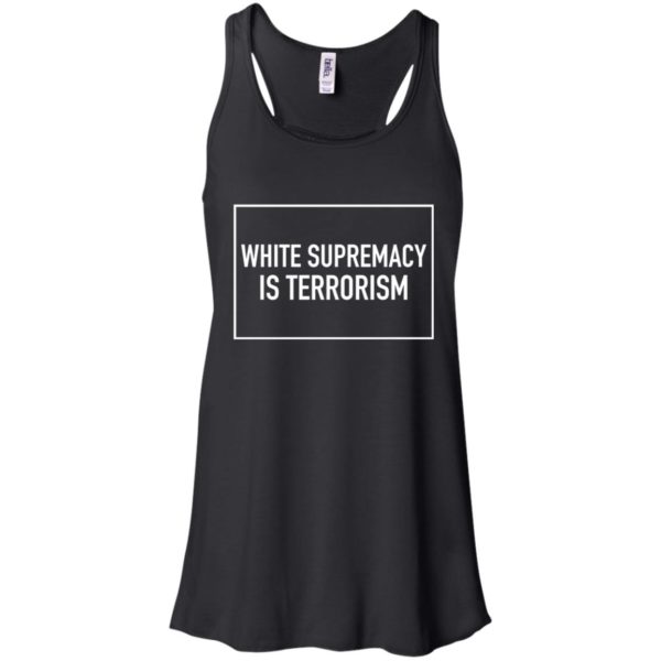 White Supremacy Is Terrorism Shirt