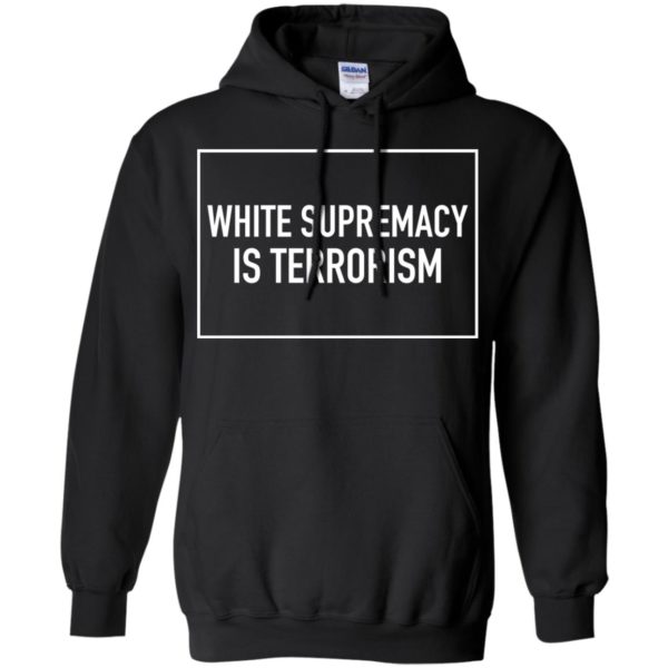 White Supremacy Is Terrorism Shirt