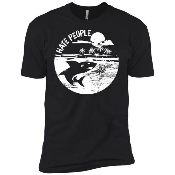 Shark, I hate people shirt