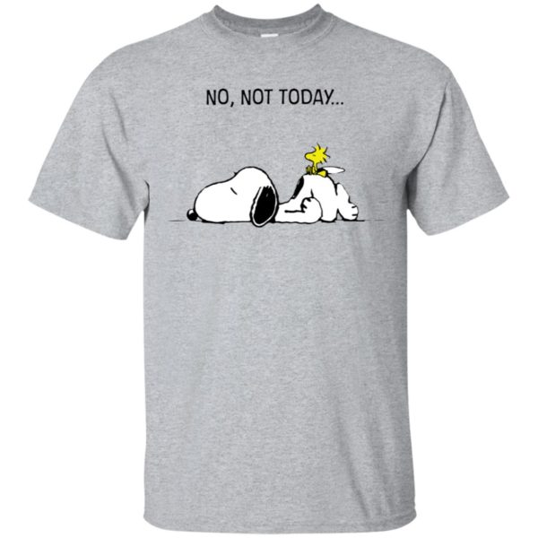 Snoopy No, Not Today Shirt