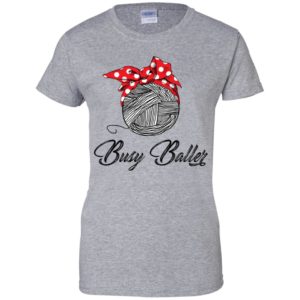 Yarn Busy Baller Shirt