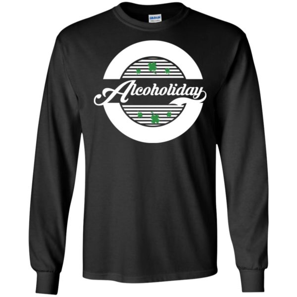 Alcoholiday St Patrick's Day Drinking Irish Shirt