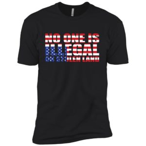 No One Is Illegal On Stolen Land Shirt
