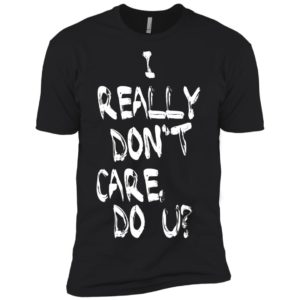 Melania Trump I Really Do Care Do You Shirt