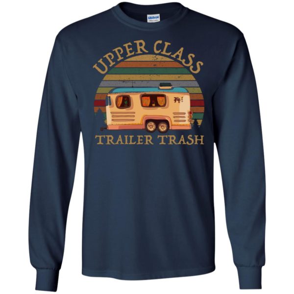 Upper Class Trailer Trash Camping Shirt