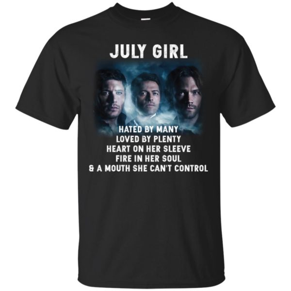 Supernatural July Girl Hated By Many Loved By Plenty Shirt