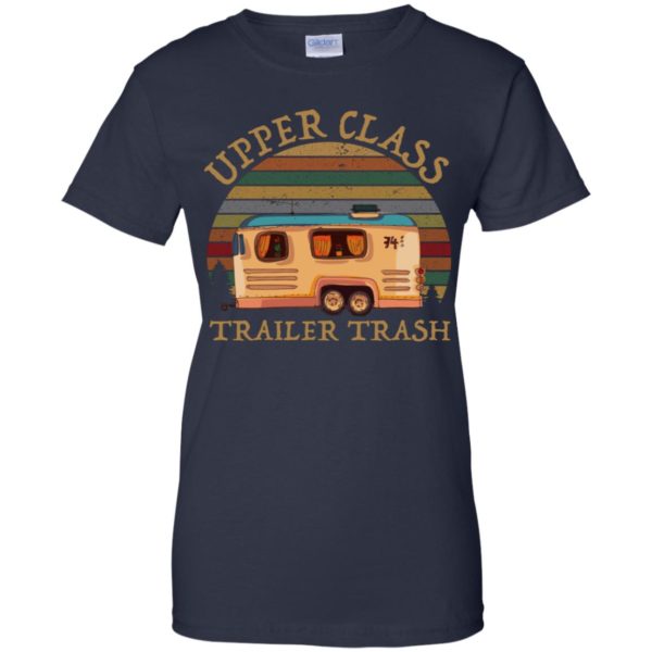 Upper Class Trailer Trash Camping Shirt