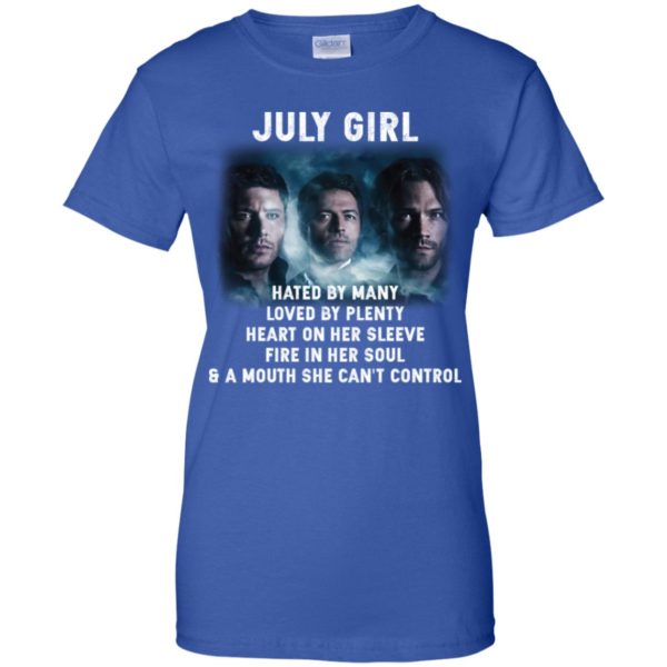 Supernatural July Girl Hated By Many Loved By Plenty Shirt