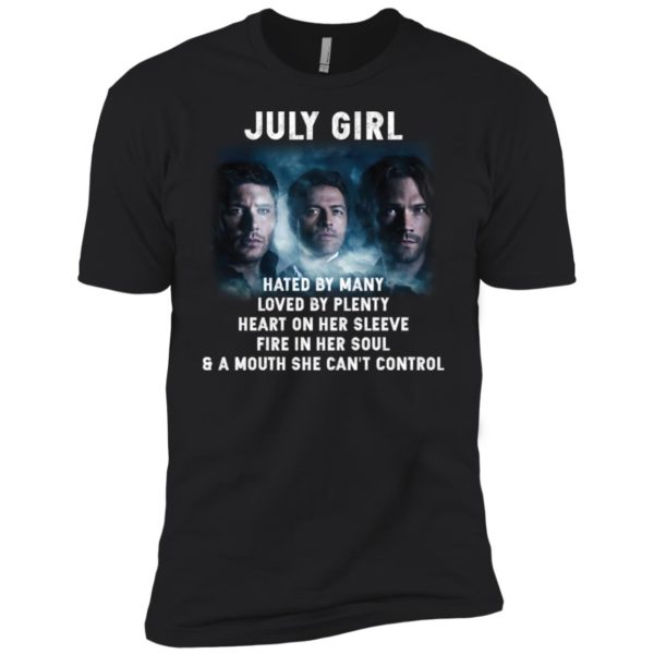 Supernatural July Girl Hated By Many Loved By Plenty Shirt