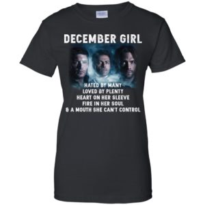 Supernatural December Girl Hated By Many Loved By Plenty Shirt