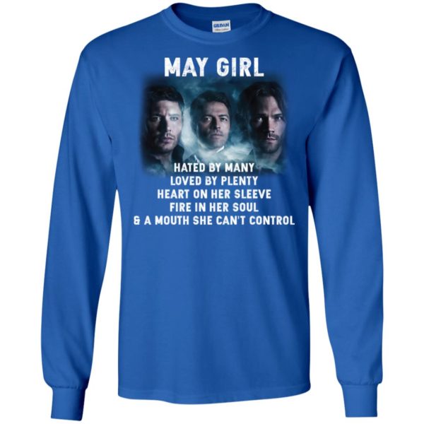 Supernatural May Girl Hated By Many Loved By Plenty Shirt