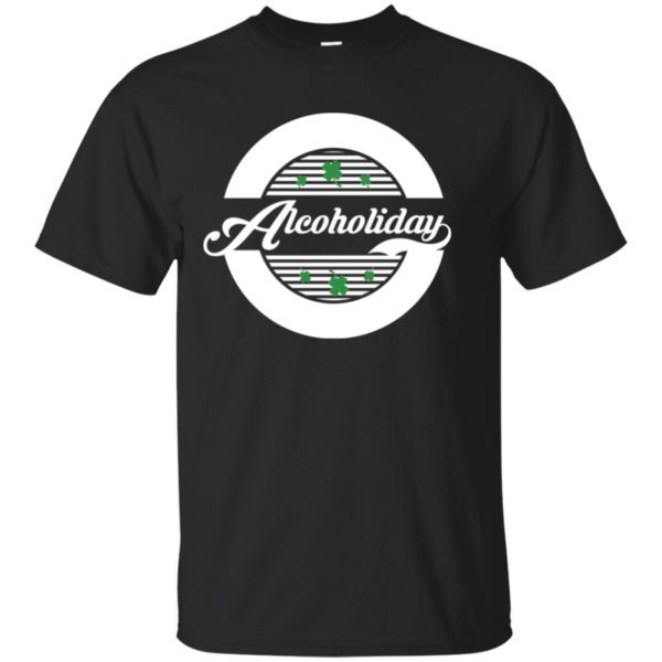 Alcoholiday St Patrick's Day Drinking Irish Shirt