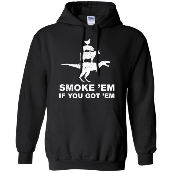 Smoke 'Em If You Got 'Em BBQ Grill Shirt