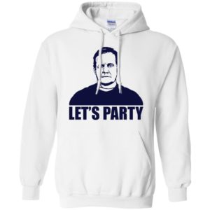 Let's Party Bill Belichick Shirt Shirt