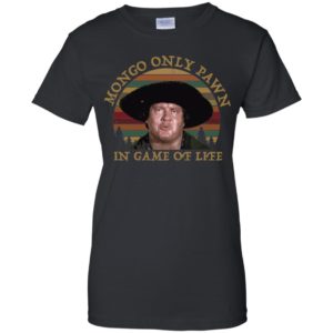 Blazing Saddles Mongo Only Pawn in Game of Life Vintage Retro Shirt