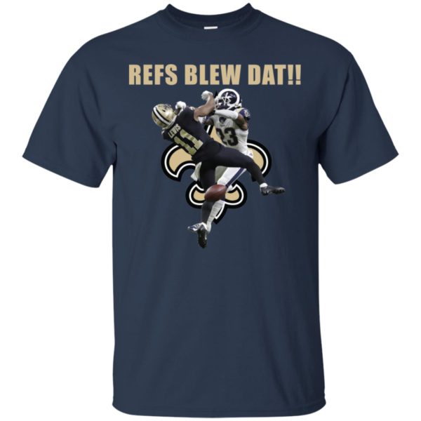 New Orleans Saints Refs Blew Dat Shirt