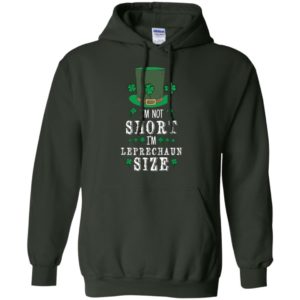 I'm Not Short I'm Leprechaun Size St Patricks Day Shirt