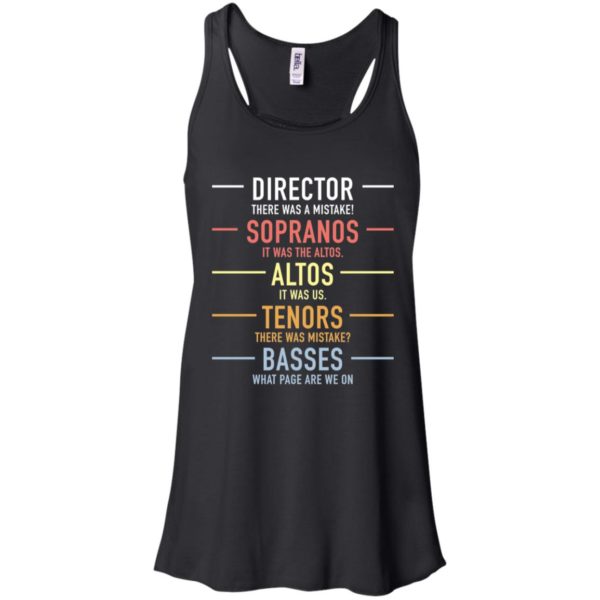 Director There Was A Mistake Sopranos Altos Tenors Basses Shirt