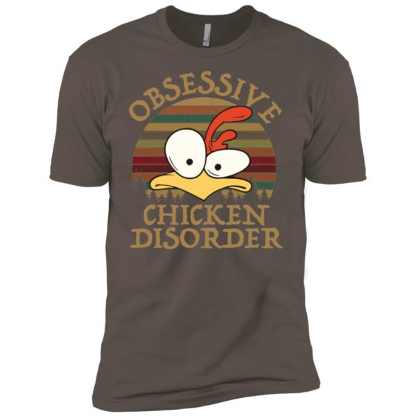 Obsessive Chicken Disorder Shirt