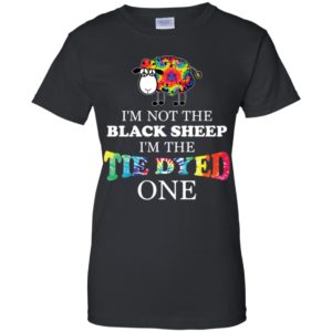I'm Not The Black Sheep I'm The Tie Dyed One Shirt