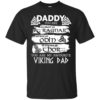 Daddy you are as brave as Ragnar you are my favourite Viking dad shirt