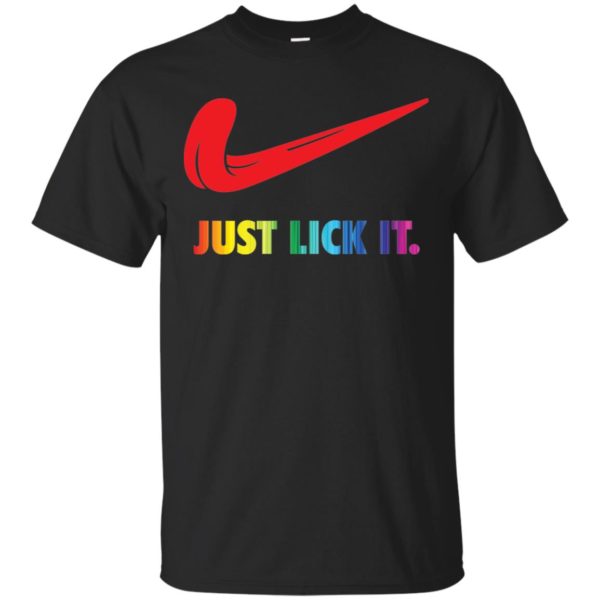 Just lick it LGBT Shirt