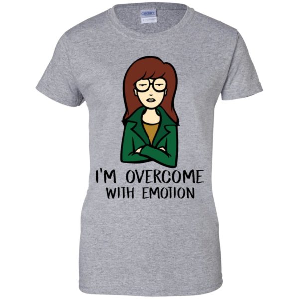 Daria I'm Overcome With Emotion Shirt