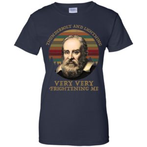 Galileo Galilei Thunderbolt And Lightning Very Very Fightening Me Shirt image Galileo Galilei Thunderbolt And Lightning Very Very Fightening Me Shirt