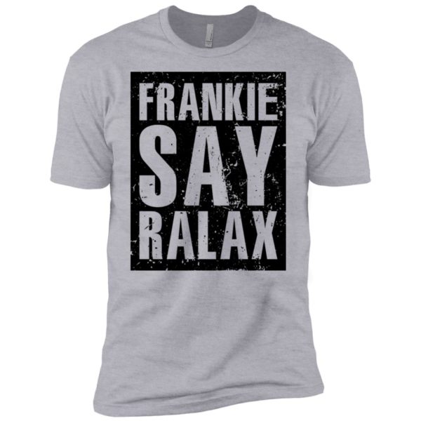 Frankie Says Relax Shirt