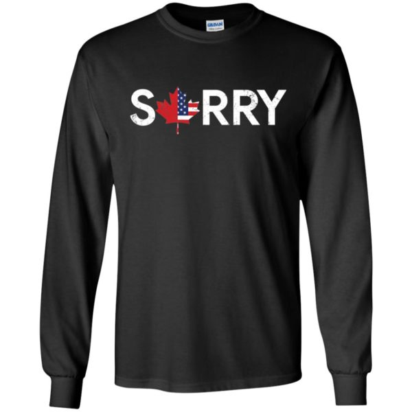 Distressed Sorry Canada Shirt