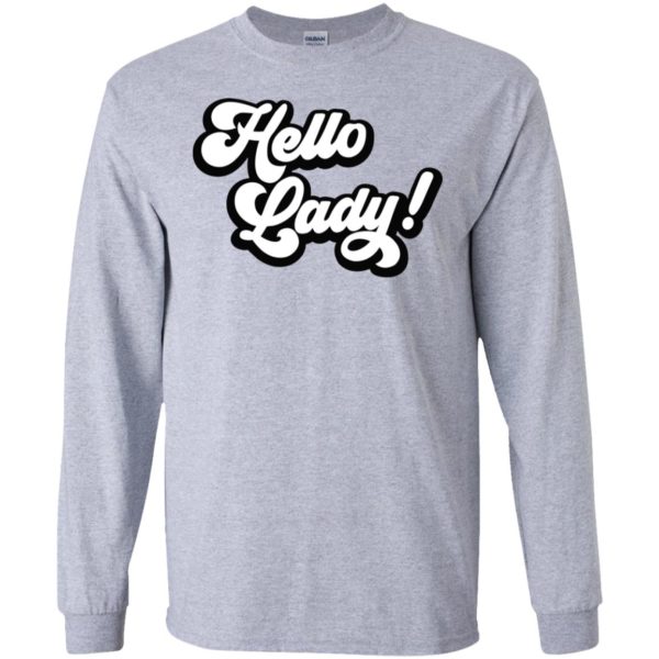 Elvis Duran Hello Lady Shirt