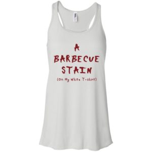 A Barbecue Stain On My White Shirt