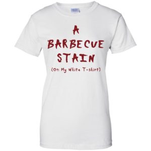 A Barbecue Stain On My White Shirt