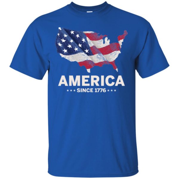 America since 1776 Independence Day 4th of July Shirt