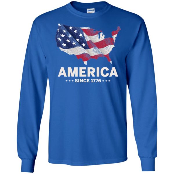 America since 1776 Independence Day 4th of July Shirt