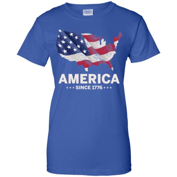 America since 1776 Independence Day 4th of July Shirt