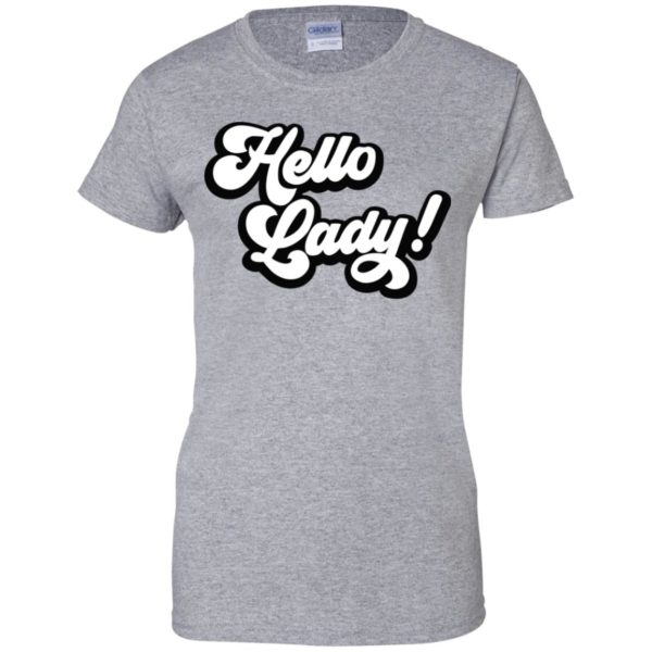 Elvis Duran Hello Lady Shirt