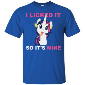 Unicorn I Licked It so it's Mine Shirt image Unicorn I Licked It so it's Mine Shirt