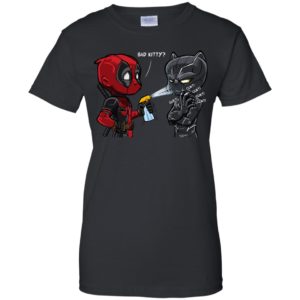 Bad Kitty Deadpool and Black Panther Shirt