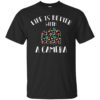 Life Is Better With Camera Shirt