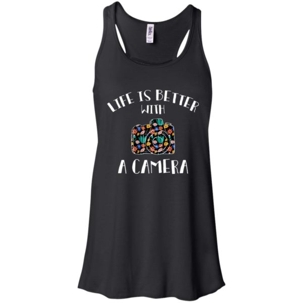 Life Is Better With Camera Shirt