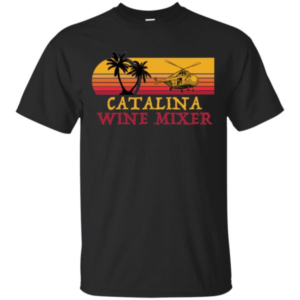 Vintage Catalina Wine Mixer Funny Shirt