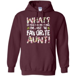 What No These Kids Aren't Mine I'm Just The Favorite Aunt Shirt