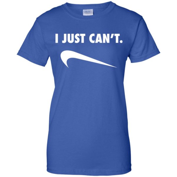 I Just Can't Shirt