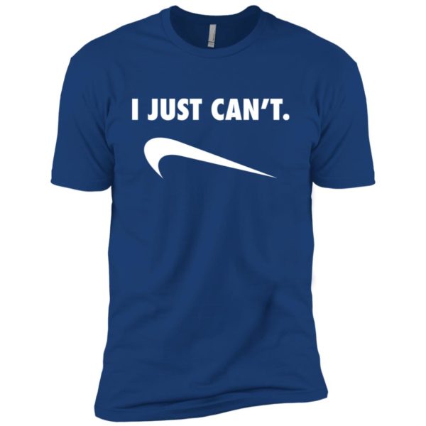 I Just Can't Shirt